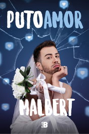 Puto amor, Malbert - PLAN B