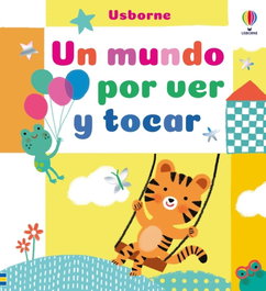 USBORNE, UN MUNDO POR VER Y TOCAR