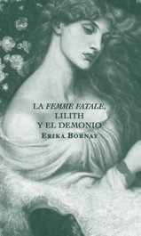 Femme Fatale Lilith y el Demonio, la, Erika Bornay - SD Edicions