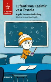 El fantisma Kasimir va a l'escola, Angela Sommer-Bodenburg - BROMERA EDICIONS