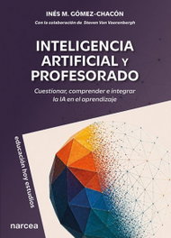 NARCEA, Inteligencia artificial y profesorado, Inés M. Gómez-Chacón - NARCEA