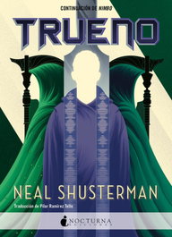 Trueno, Neal Shusterman - NOCTURNA EDICIONES