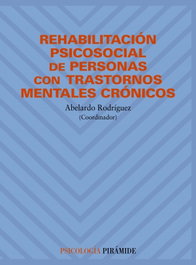 Rehabilitación psicosocial de personas con trastornos mentales crónicos, PIRAMIDE
