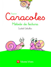 VICENS VIVES, Nuevo caracoles 1. Método lectura 1º primaria - VICENS VIVES