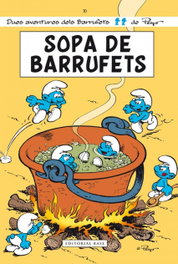 Sopa de Barrufets, BASE - (CAT).10.SOPA DE BARRUFETS.(NOVES AVENTURES BARRUFETS)