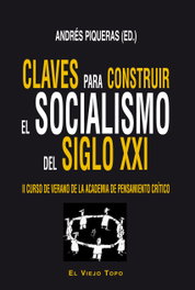 Claves para construir el socialismo del siglo XXI, VV.AA. - INTERVENCION CULTURAL ED.