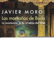 Las montañas de Buda, Javier Moro - BOOKET