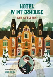 Hotel Winterhouse, Ben Guterson - LA GALERA
