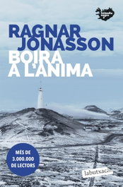 Boira a l'ànima, Ragnar Jónasson - LABUTXACA