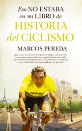 Eso no estaba en mi libro de historia del ciclismo, Marcos Pereda - ALMUZARA EDITORIAL