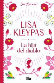 B DE BOLSILLO La hija del diablo (Los Ravenel 5), Lisa Kleypas - B DE BOLSILLO