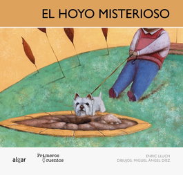 ALGAR EDITORIAL, El hoyo misterioso - Enric Lluch
