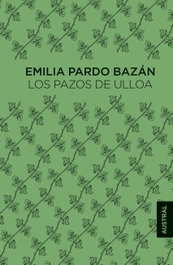 Los Pazos de Ulloa, Emilia Pardo Bazán - PLANETA