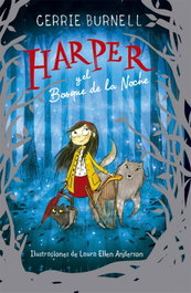 Harper y el bosque de la noche, Cerrie Burnell - LA GALERA