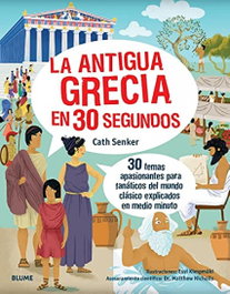 BLUME, 30 segundos. La antigua Grecia, Cath Senker - BLUME