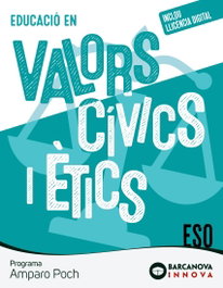 BARCANOVA, Amparo Poch. Educació en valors cívics i ètics. ESO - (CAT).(23).VALORS CIVICS 4T.ESO AMPARO POCH (INNOVA 2)