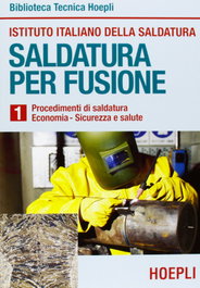 I.Saldatura per fusione, VV.AA. - ULRICO HOEPLI