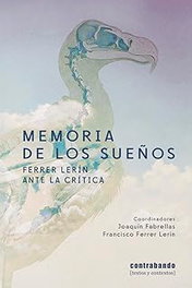 Memoria de los sueños, Joaquin Fabrellas/Derrer Lerin, F. - CONTRABANDO