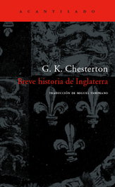 Breve historia de inglaterra, G.K. Chesterton - ACANTILADO EDITORIAL