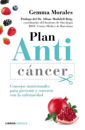 Plan anticáncer, Gemma Morales - LIBROS CUPULA