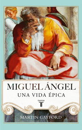 Miguel Ángel, Martin Gayford - TAURUS