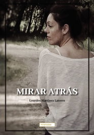 Mirar atrás, Lourdes Martínez Latorre - BABIDI-BU