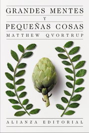 Grandes mentes y pequeñas cosas, Matthew Qvortrup - ALIANZA