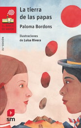 La tierra de las papas, Paloma Bordons - SM