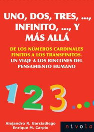 Uno, dos, tres, ?, infinito, ?, y más allá, Alejandro Ricardo Garciadiego Dantan, Enrique Martínez Carpio - NIVOLA