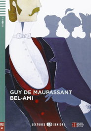 BEL AMI, Guy de Maupassant - ELI