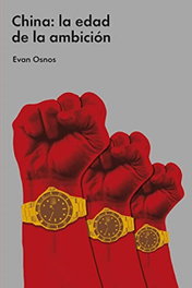 China: la edad de la ambición, Evan Osnos - MALPASO