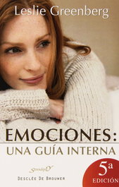 Emociones: una guía interna. Cuáles sigo y cuáles no, Leslie Greenberg - DESCLEE DE BROUWER