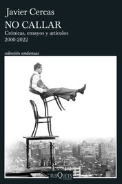 No callar, Javier Cercas - TUSQUETS