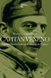 Capitán veneno, Álvaro Corazón Rural - LIBROS DEL K.O