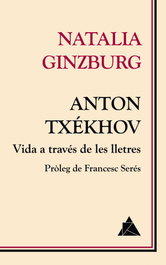 ATICO DE LIBROS, Anton Txékhov. Vida a través de les lletres - Natalia Ginzburg