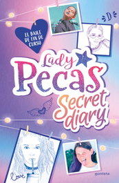 MONTENA, El baile de fin de curso (Lady Pecas Secret Diary 1)