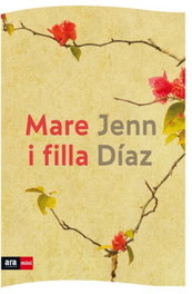 Mare i filla, Jenn Díaz - ARA LLRES