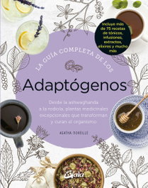 GAIA La guía completa de los adaptógenos