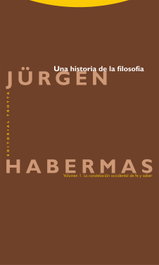 Una historia de la filosofía, Jürgen Habermas - TROTTA EDITORIAL