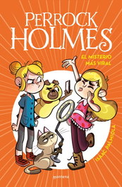 MONTENA, El misterio más viral (Serie Perrock Holmes 19)