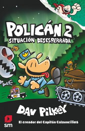 POLICAN 2, Dav Pilkey - SM
