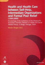 EDIÇOES COLIBRI, HEALTH AND HEALTH CARE BETWEEN SELF-HELP, INTERMEDIARY ORGANIZATIONS AND FORMAL POOR RELIEF (1500-20)
