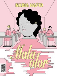 Mala olor, Nadia Hafid - EDITORIAL FINESTRES
