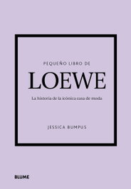 Pequeño libro de Loewe, Jessica Bumpus - BLUME