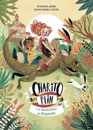 Charito Plin y el monstruo de Piripindio, Isern Susanna - TIERRA DE MU