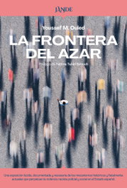 LA FRONTERA DEL AZAR, M. Ouled, Youssef - Editorial Jande