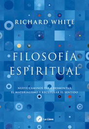 Filosofía espiritual, Richard White - LA LLAVE