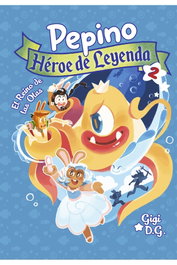 Pepino, Héroe de Leyenda 2, D.G. Gigi - BRUFALO EDICIONES