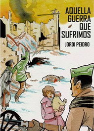 Aquella Guerra Que Sufrimos