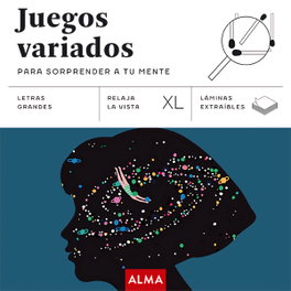 EDITORIAL ALMA, Juegos variados para sorprender a tu mente (XL)